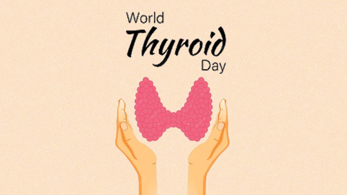 World Thyroid Day 2024: Insights into the Thyroid, its History, and Significance